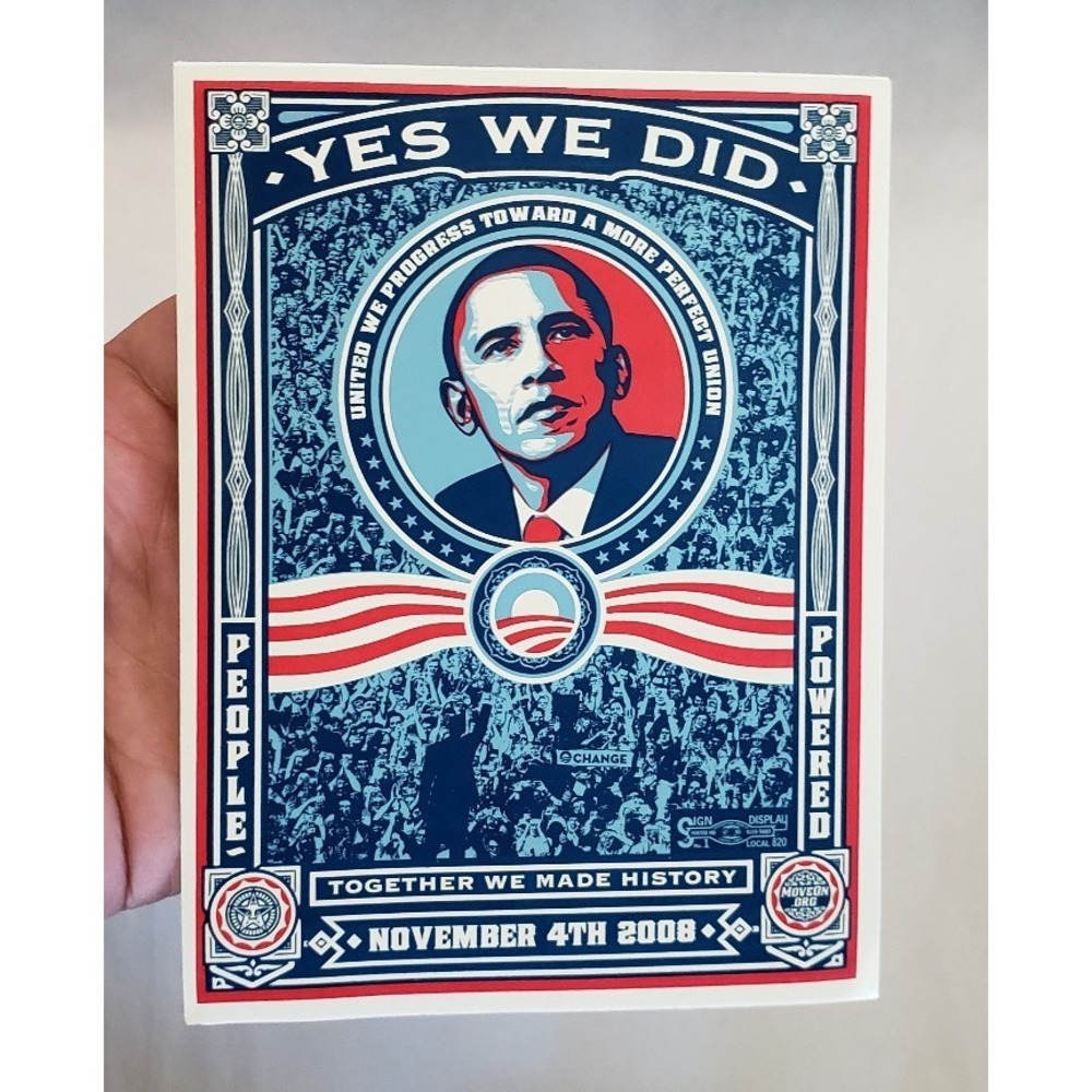 Yes We Did Shepard Fairey ‏‎ 2008 Barack Obama Election Vinyl Sticker  OFFICIAL